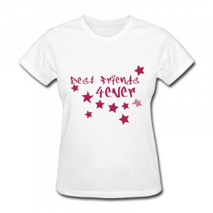 New Arrival PreCotton Lady Teeshirt Best friends FOREVER Custom Quotes ...