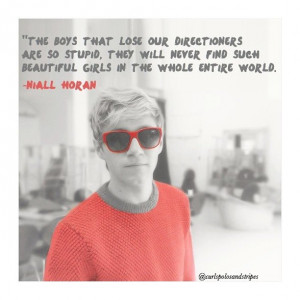 Another great quote from Niall Horan!!! Goodness this boy is just ...