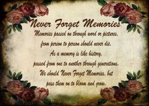 Memories Last Forever Never...