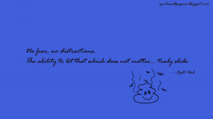 ... distractions. The ability to let that which does not matter truly