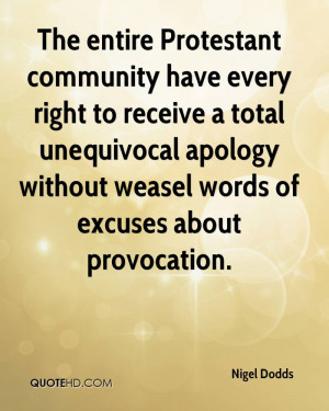 ... Without Weasel Words Of Excuses About Provocation. - Nigel Dodds