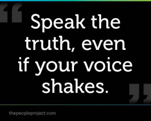 Speak The Truth Even Your...