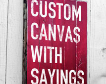 Canvas With Saying, Canvas With Quote, Your Own Quote Canvas, Canvas ...