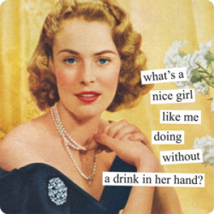 Anne Taintor magnet: nice girl