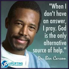 ... quotes carson speak quotes ben carson dr ben carson god thoughts
