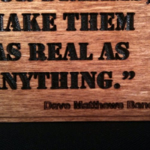 Dave Matthews Band - Grey Street - Quote 2 - Wall Art