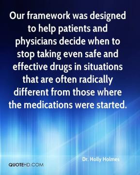 ... effective drugs in situations that are often radically different from