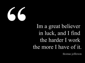 great believer in luck... #quotes #authors #writers