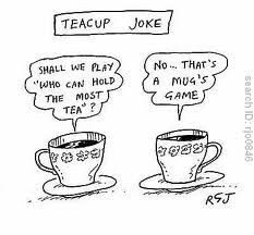 Tea Joke. . he he he More