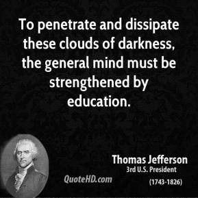 thomas-jefferson-president-to-penetrate-and-dissipate-these-clouds-of ...