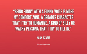 quote-Hank-Azaria-being-funny-with-a-funny-voice-is-115292.png