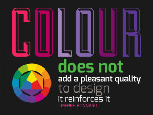 quote from PIERRE BONNARD, said about color for design.
