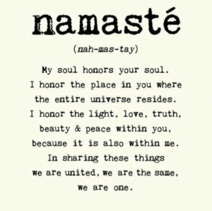 Namaste. Quote
