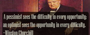Opportunity Quotes , Optimistic Quotes , Pessimistic Quotes , Winston ...