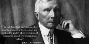Go Back > Gallery For > John D Rockefeller Quotes