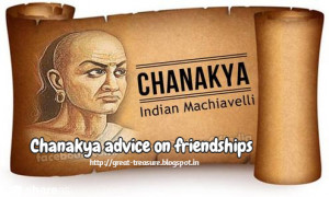 Chanakya - Advice On Friendships