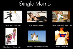 Single Women Meme Single mothers,meme,feminism