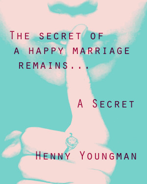 marriage,”He who laughs, lasts.” Yep. Here’s a few funny quotes ...