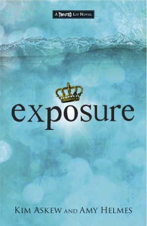 Exposure: A Modern-Day Spin on Shakespeare's Macbeth (Twisted Lit, #2)