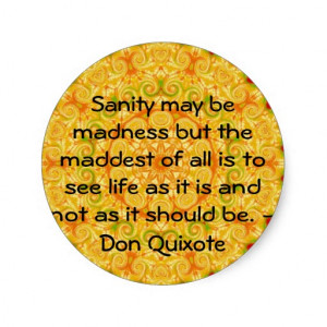 Inspirational Don Quixote quote Stickers