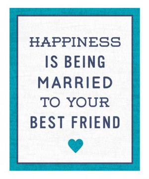 Married to Your Best Friend' Print