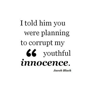 Jacob Black Twilight Quote