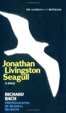 Start by marking “Jonathan Livingston Seagull” as Want to Read: