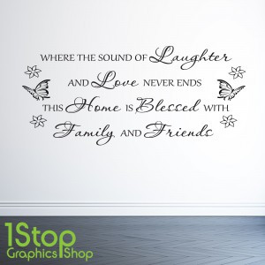 Home > QUOTE DESIGNS > LAUGHTER LOVE HOME FAMILY WALL STICKER QUOTE ...