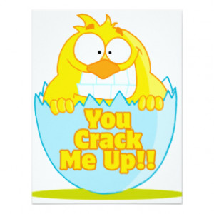 you crack me up funny cracked chick bird invites