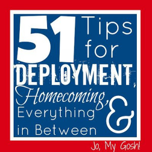 ... My Gosh!: 51 Tips for Deployment,Homecoming, & Everything in Between