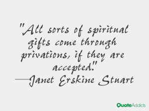 janet erskine stuart quotes all sorts of spiritual gifts come through ...