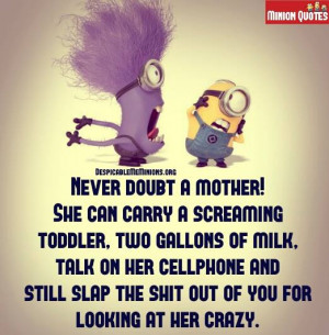Funny Mom Quotes - Never doubt a mother