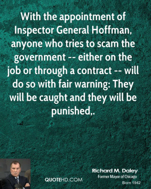 the appointment of Inspector General Hoffman, anyone who tries to scam ...