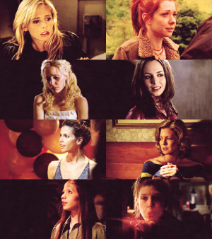 The main ladies of BtVS. Buffy, Willow, Anya, Faith, Cordelia, Joyce ...
