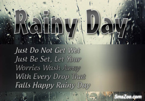 Happy Rainy Days Quotes Happy rainy day!