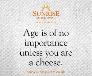 Sunrise Quotes: Age is of no importance...