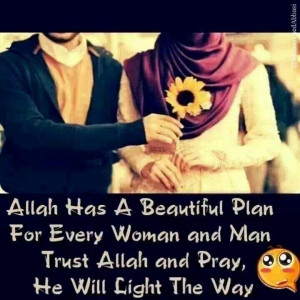 Trust in Allah's plans.