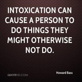 Intoxication Quotes