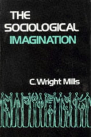Start by marking “The Sociological Imagination” as Want to Read:
