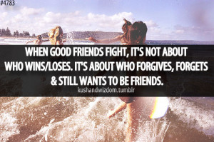When good friends fight, it's not about who wins/loses. It's about who ...