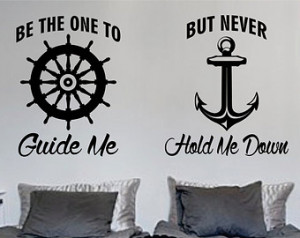 Be The One to Guide Me But Never Hold Me Down Quote Decal Sticker Wall ...