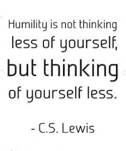 lewis , humility , thinking of yourself less