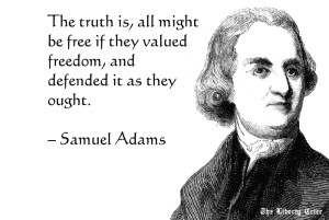 Samuel Adams Quote The Natural Liberty Man