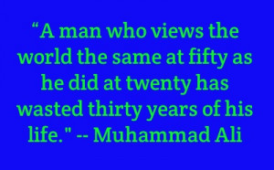 Great quote from Muhammad Ali...