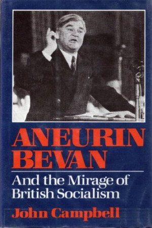 Aneurin Bevan Quotes