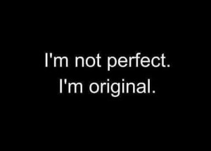 not perfect, perfect, quote, swag, teen post, text, qoutes. teen