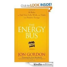 The Energy Bus by Jon Gordon More