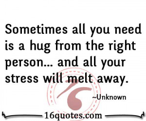 Sometimes all you need is a hug from the right person... and all your ...