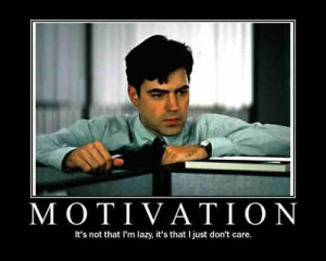 Office Space Motivational Poster