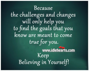 Keep Believing In Yourself!